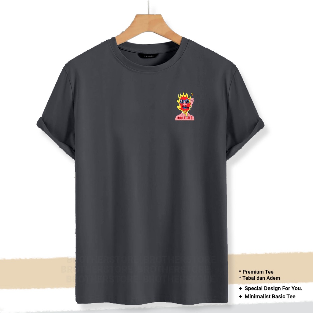 BROTHER STORE - Kaos Distro Pria - KAOS COWOK CEWEK - Kaos Kata Kata - Articel Now On Fire Premium