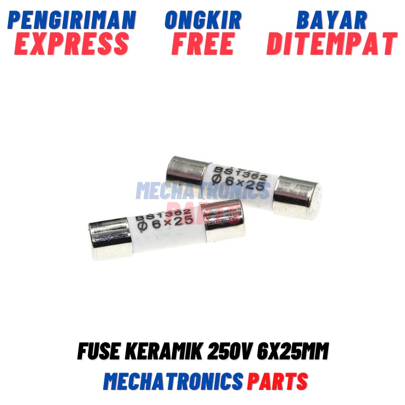 Fuse Keramik 5A, 10A, 13A, 15A, 16A, 20A, 25A 250V 6x25mm Sekring Sekering Sikring Ceramic