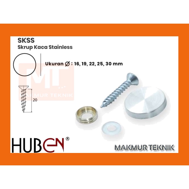 Sekrup Kaca Stainless 19mm Huben SKSS-19