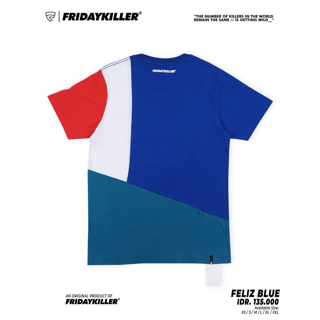 KAOS FRIDAY KILLER | FELIZ BLUE