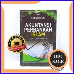 

last stok Akuntansi Perbankan Islam Teori Dan Praktik - Sugeng Widodo 1F3BZ3