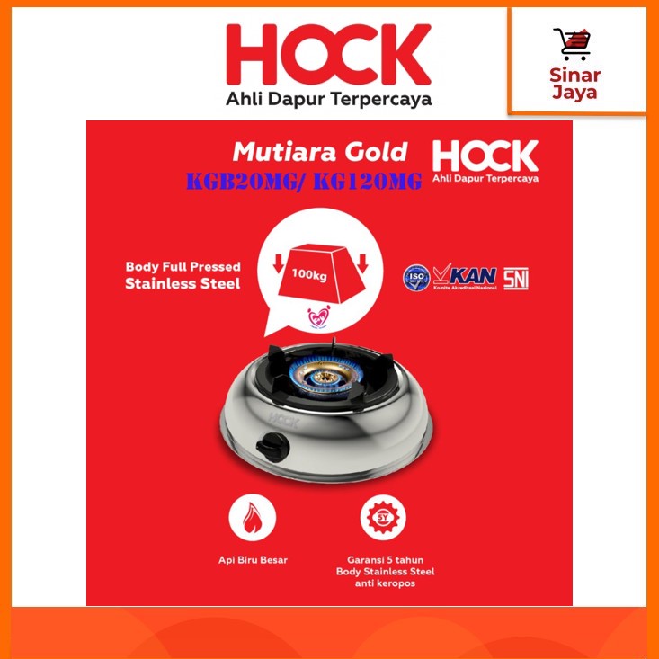 HOCK 120 MG / Mutiara Gold KGB 20 MG Kompor Gas 1 Tungku (Stainless Steel)