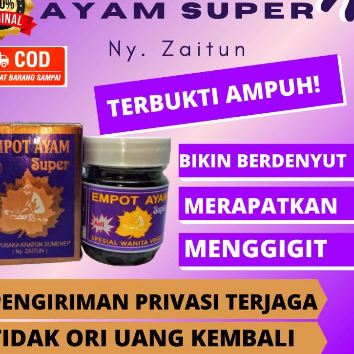 ➬ EMPOT AYAM SUPER RA NY. ZAITUN ♦