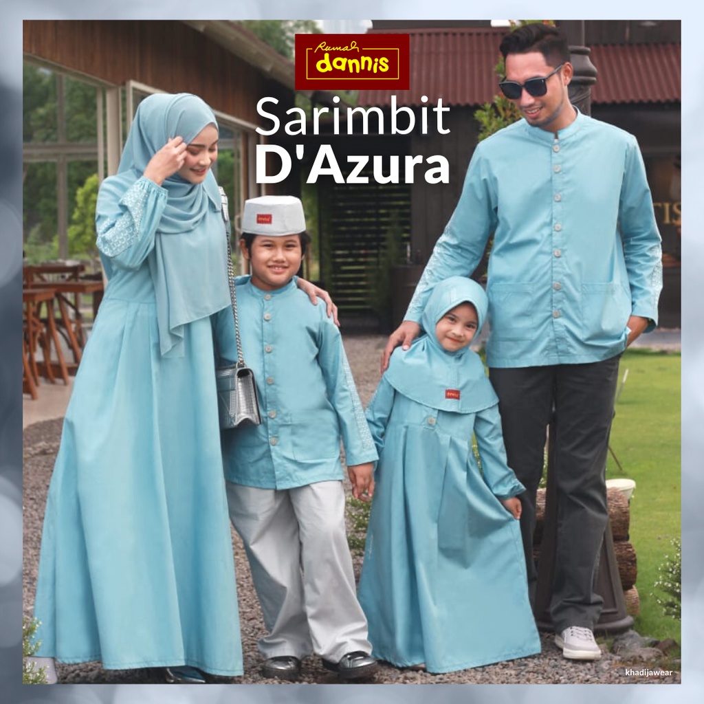 [BISA COD] DANNIS SARIMBIT D'AZURA FAMILY NEW DANNIS COLLECTION biru gamis koko anak orang tua coupl