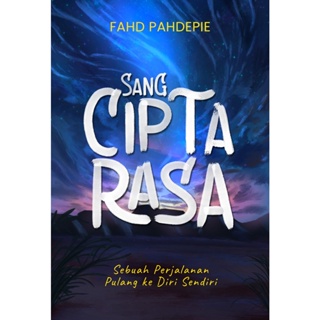 Buku Self Improvement Sang Cipta Rasa - Fahd Pahdepie