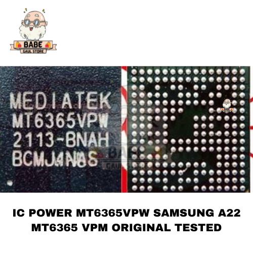 IC POWER MT6365VPW SAMSUNG A22 MT6365 VPM ORIGINAL TESTED