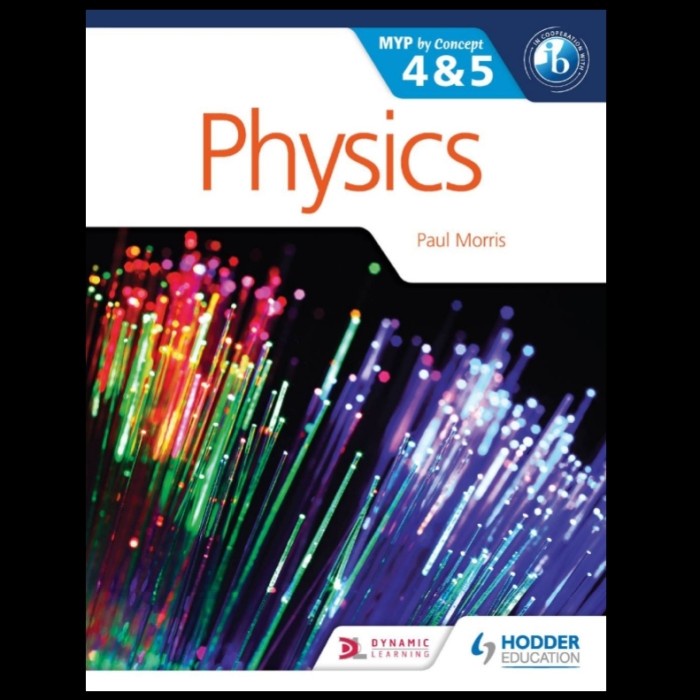 

Buku Physics - MYP 4 and 5 - Paul Morris - Hodder 2019