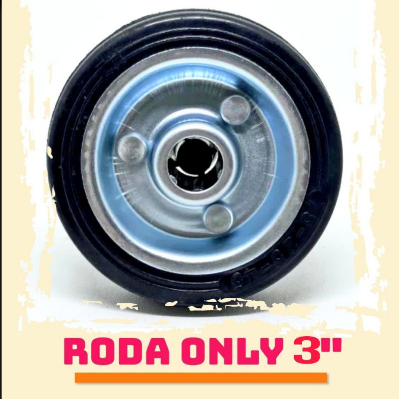 Roda Troli / Roda Only / Roda Karet 3 Inch