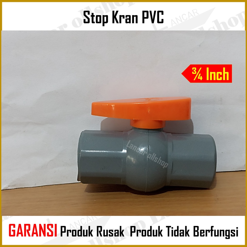 Stop Kran Ballvalve PVC 1/2&quot; Inch / Ball Valve Stop Kran Plastik 3/4 Inch Tebal