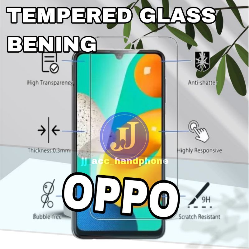 Tg / Pelindung Layar / Anti Gores Bening / Tempered Glass Bening Oppo A1K A5S A83 F11 PRO A57 F5 A71 NEO 5 Neo 7 Neo 9 RENO 2 RENO 3 RENO 4 RENO 4F RENO 5 RENO 6 7 4G 7 5G RENO 8 4G 8 5G 8z A39 A53 F1+ A3S A76 A57 A77 2022 A17 A77S A17K A55 RENO 8 PRO