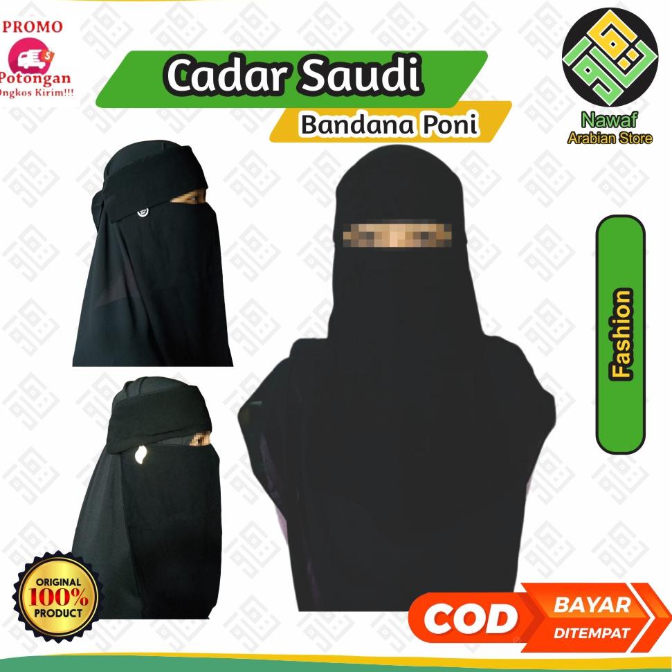 Terlaris Cadar PONI Orinal Saudi Niqob ori Saudi Bandana Poni Bedoon Essm