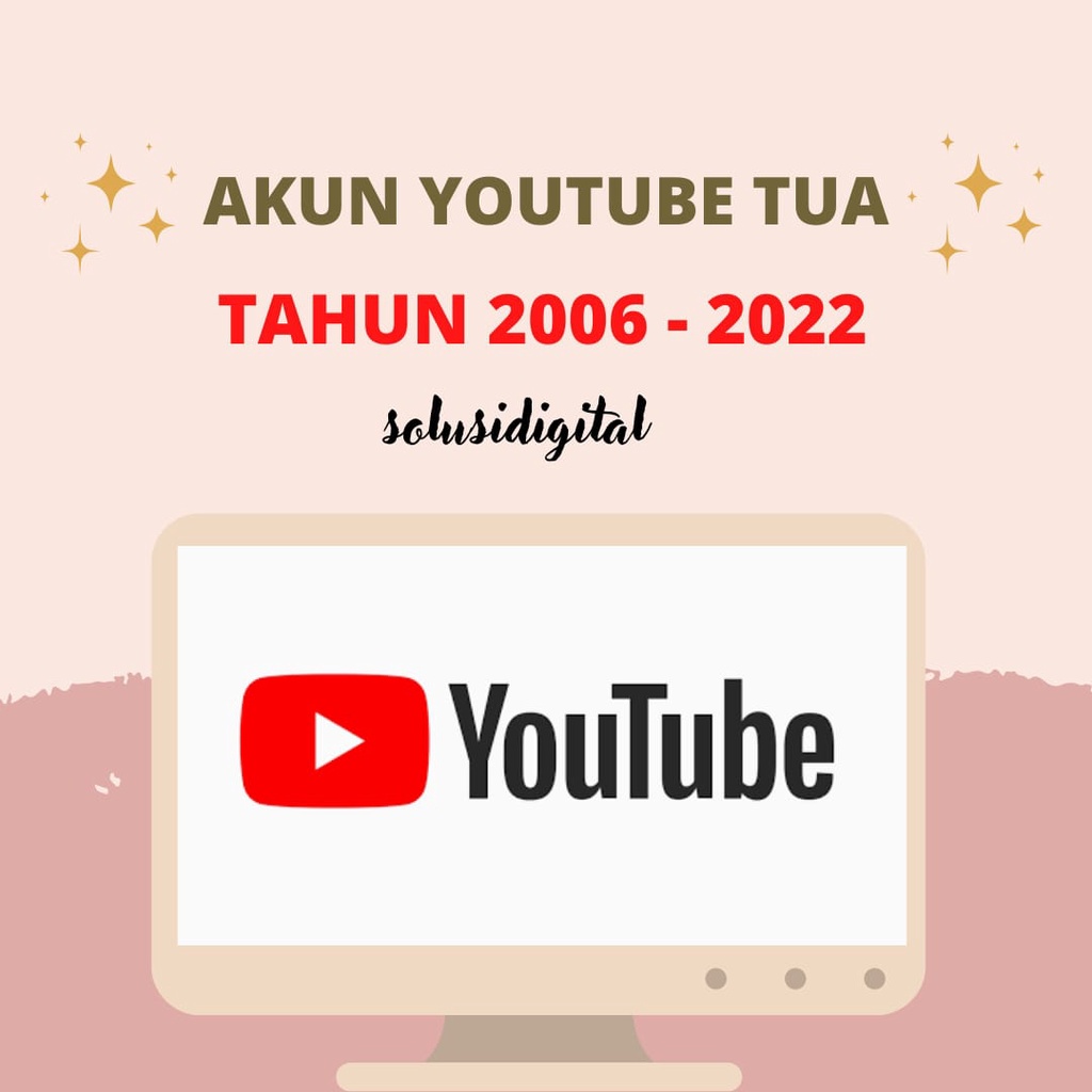 Akun Youtube Tua/Lawas Tahun 2006-2022 Private dan Bergaransi