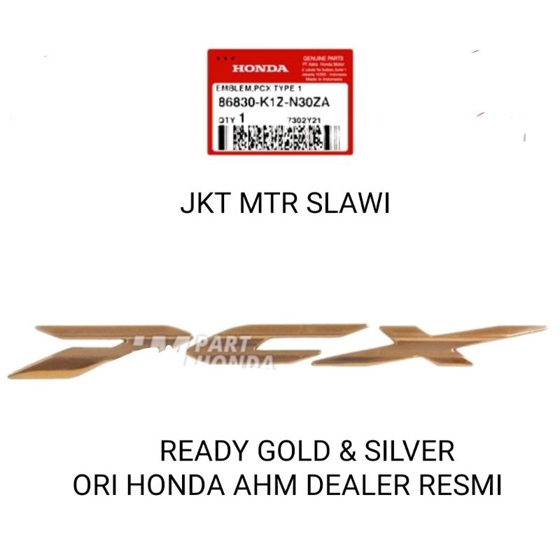 86830-K1Z-A00ZA Emblem Pcx 160 new silver dan gold HARGA SATUAN asli honda