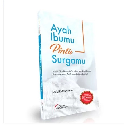 BUKU AYAH IBUMU PINTU SURGAMU