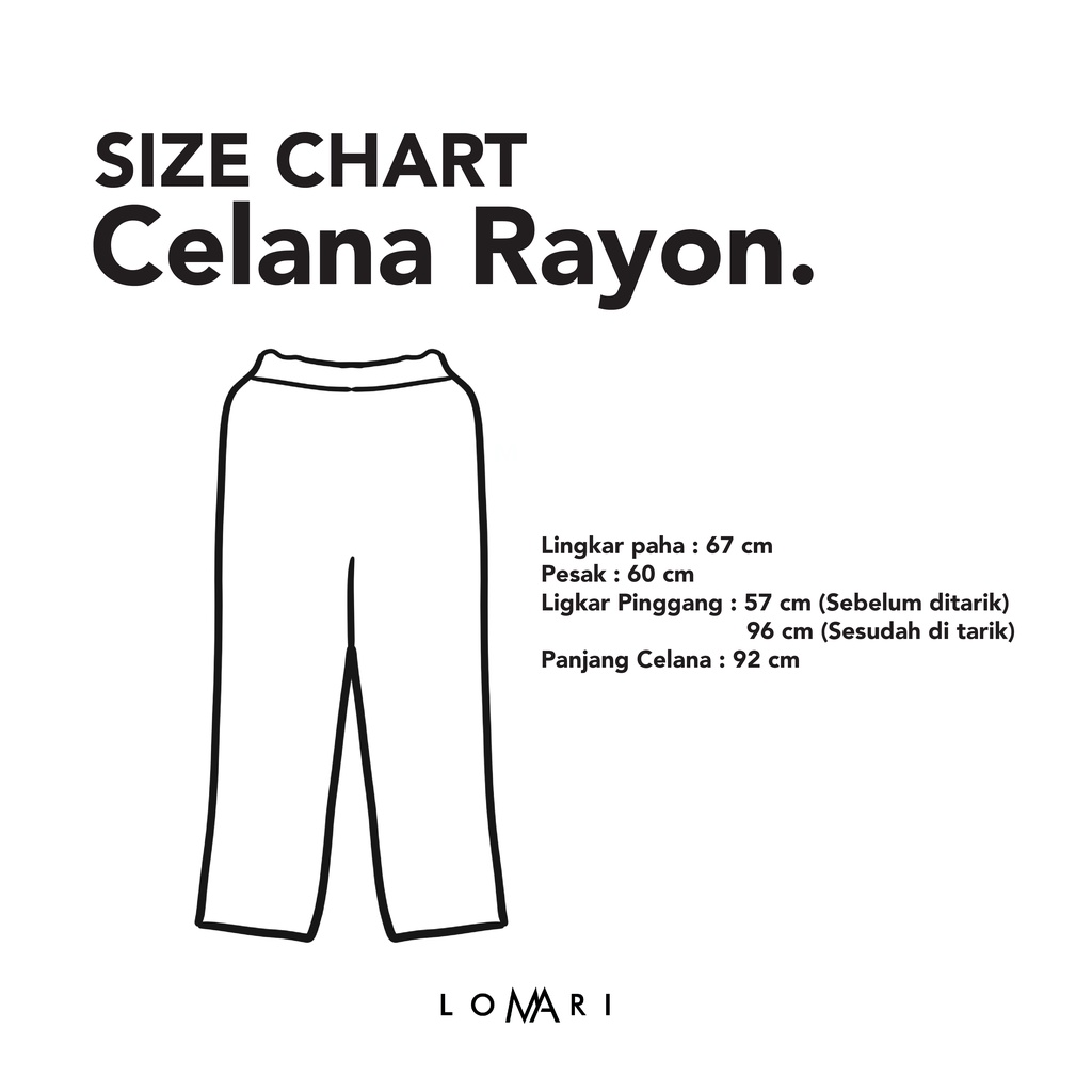 Celana Rayon (Exclusived by Lomari Basic)