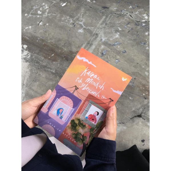 Buku Bacaan Psikologi Karena Menikah Tak Sebercanda Itu