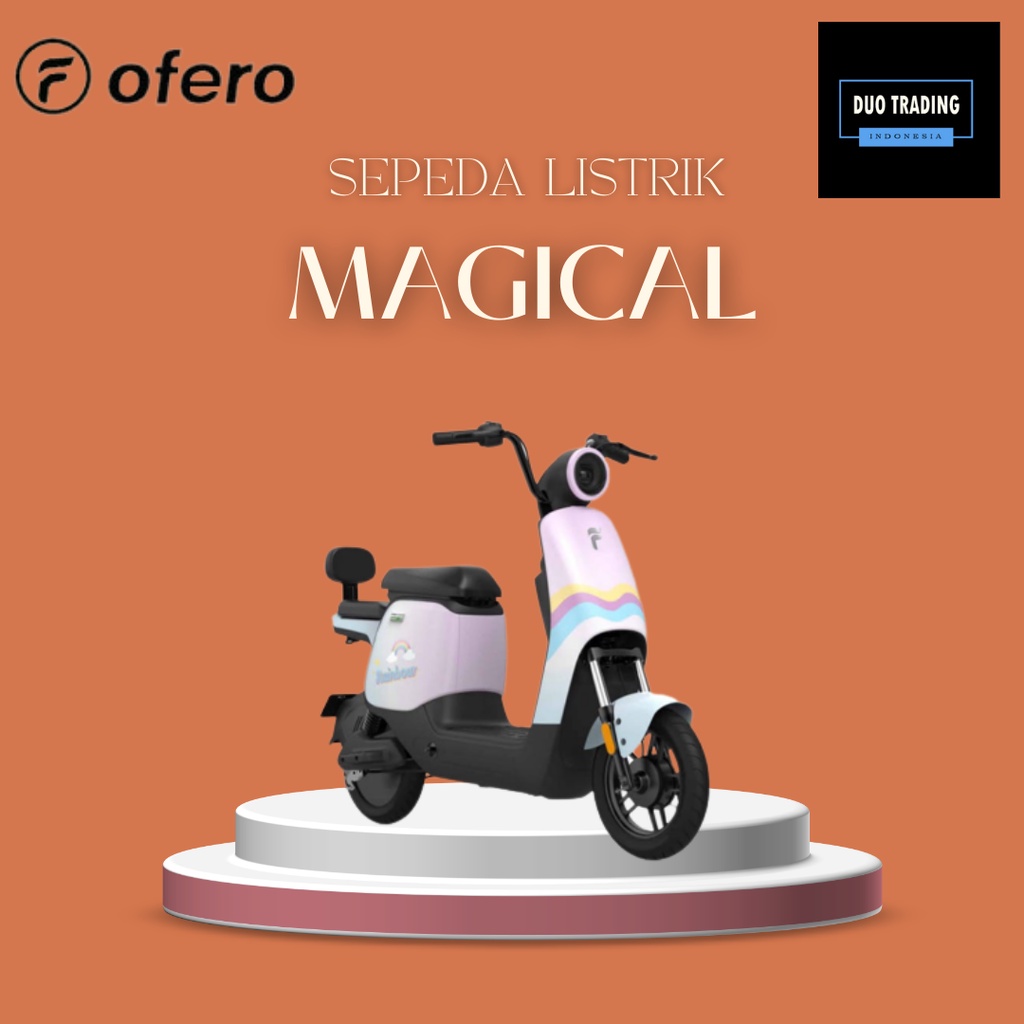 SEPEDA LISTRIK OVERO OFERO MAGICAL MAJIKAL