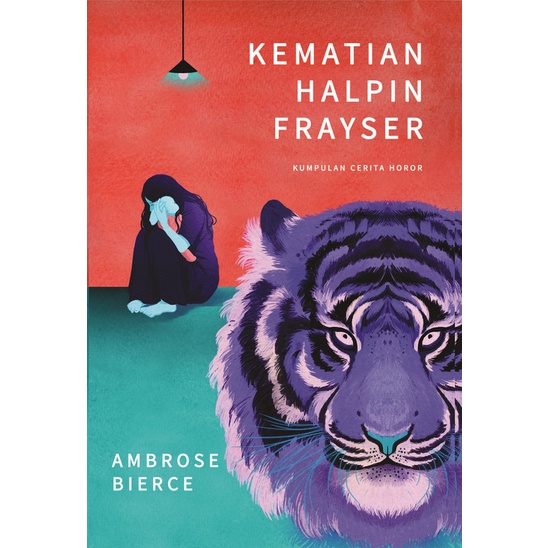 Kematian Halpin Frayser; Kumpulan Cerita Horor | Ambrose Bierce