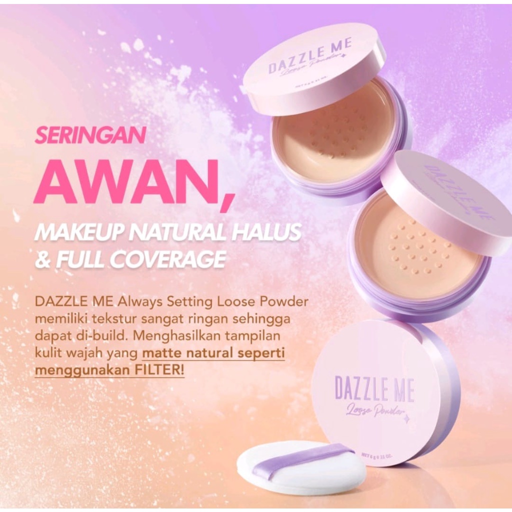 DAZZLE ME Always Setting Loose Powder BPOM | Super Soft Smooth Bedak Tabur Natural Translucent Kosmetik