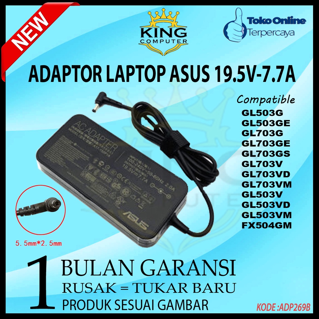 Adaptor Charger Laptop ASUS 19.5V - 7.7A (5.5*2.5mm) 150W GL503V