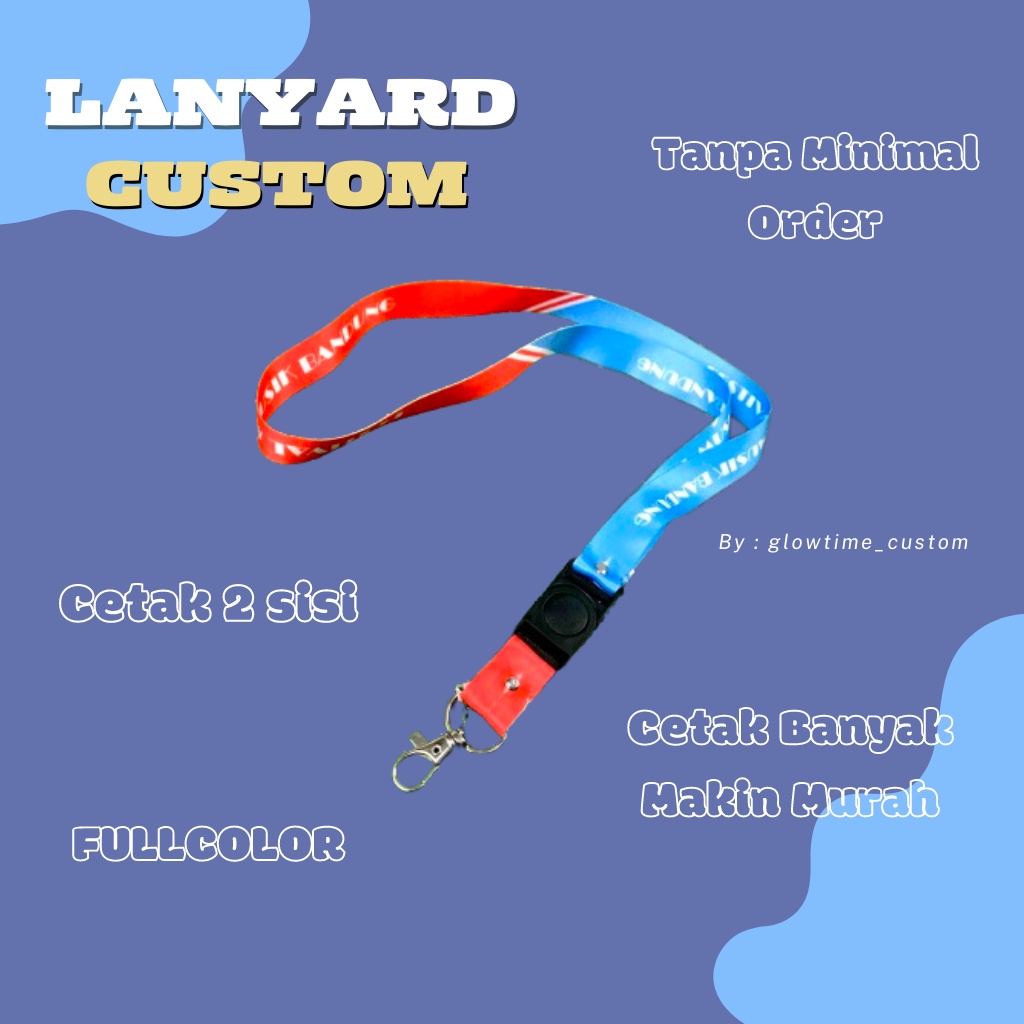 

Cetak Tali Lanyard Custom Full Print/Tali Lanyard Sublim cetal 2 muka