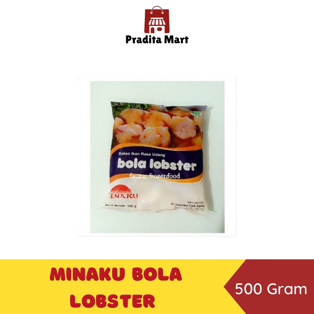 

Minaku Bola Lobster 500 gr