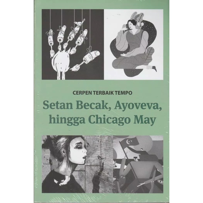 Terlaris Cerpen Terbaik Tempo ; Setan Becak, Ayoveva, Hingga Chicago May