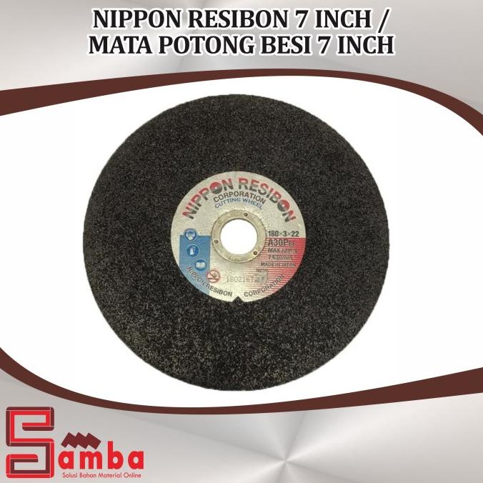 NIPPON RESIBON 7 INCH / MATA POTONG BESI 7 INCH