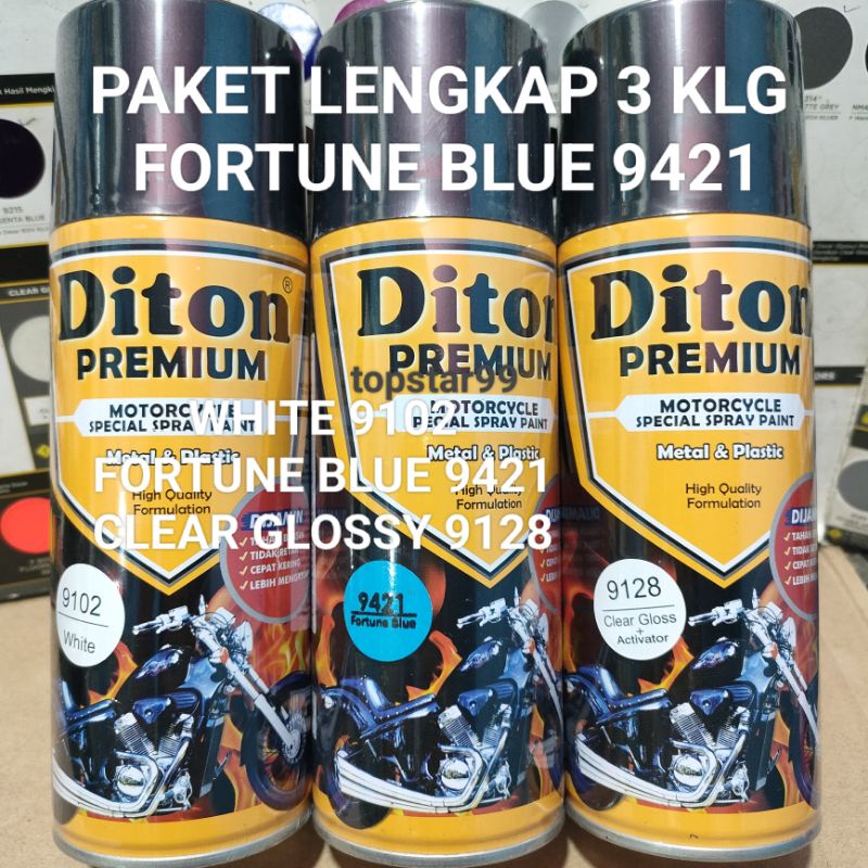 Diton Premium Paket Lengkap 3 Kaleng 400cc Fortune Blue Biru Glossy Mengkilap 9421 White 9102 Clear Glossy 9128 Pilox Pilok Cat Semprot Spray Paint