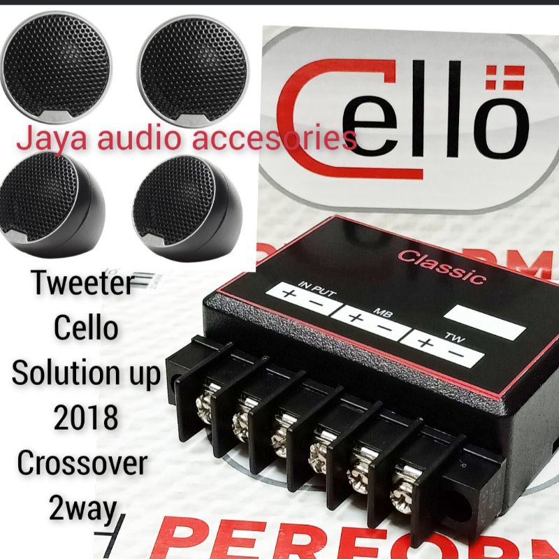 Tweeter Cello Solution up 2018+Crossover Pasif 2way Classic
