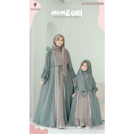 Lovely Mom & Girl by Nazumi Gamis | Gamis set Mom and Kids | Gamis Couple Ibu dan Anak
