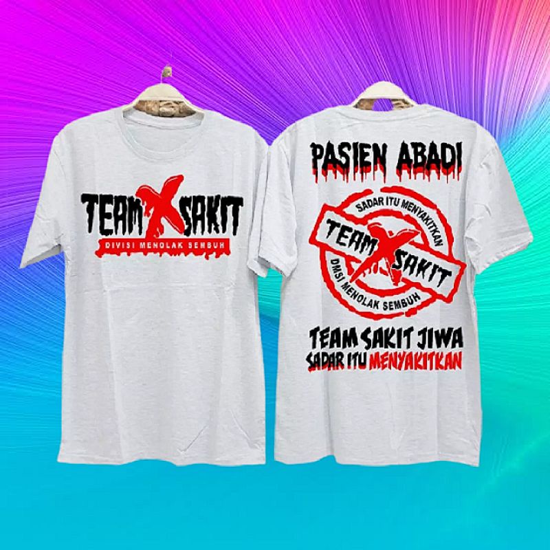 TEAM SAKIT JIWA / KAOS PRIA / KAOS MURAH / KAOS DISTRO / KAOS KEREN / KAOS PREMIUM / ATASAN KAOS / K