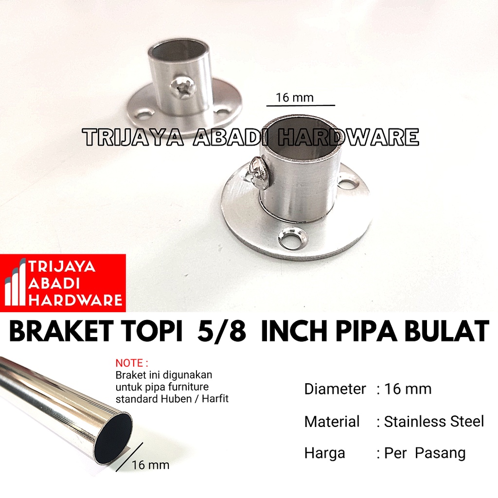 Braket Topi Pipa Bulat 5/8 Inch (16 mm) Stainless Steel - 2 x Bracket BP16