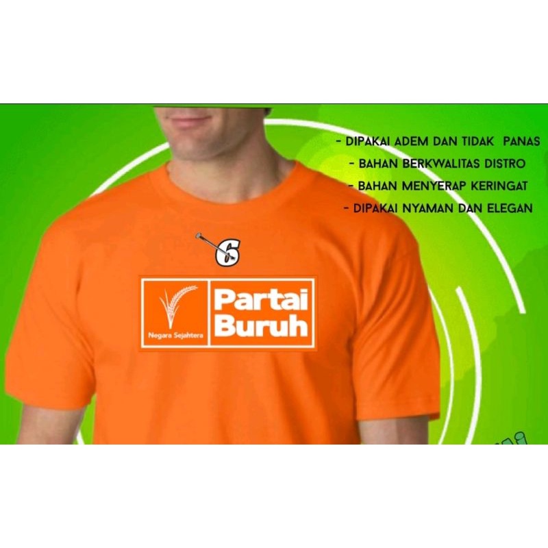 KAOS PARTAI BURUH NO6 KAOS PARTAI RAKYAT