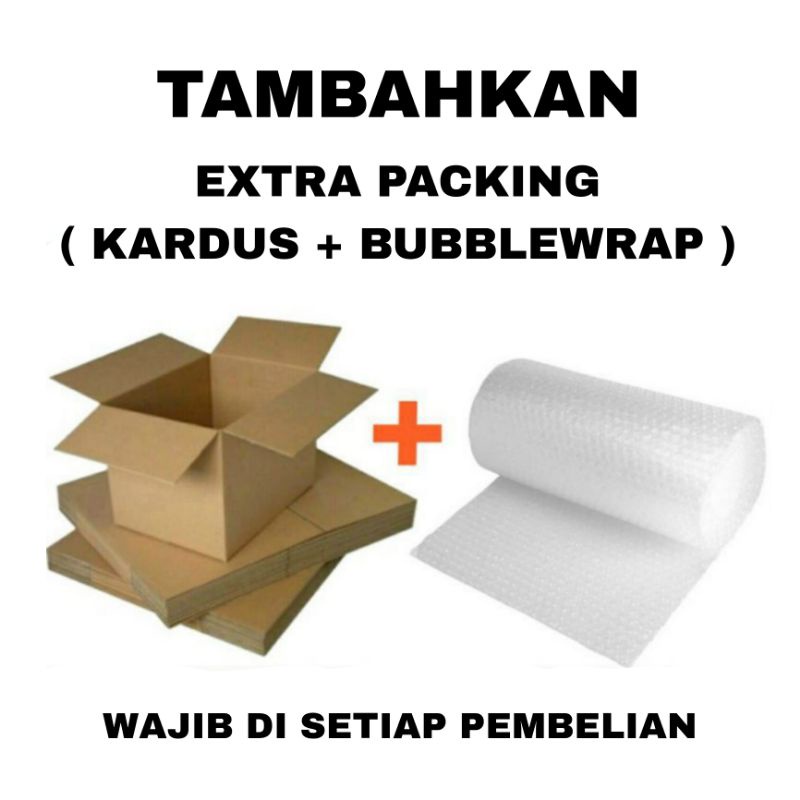 

EXTRA PACKING KARDUS + BUBBLEWRAP