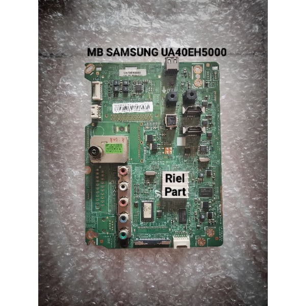 MB - MAINBOARD - MOBO MODULE MOTHERBOARD MESIN TV LED SAMSUNG UA40EH5000 - UA 40EH5000