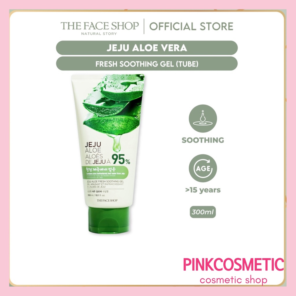 The Face Shop Jeju Aloe Fresh Soothing Gel Tube 300ml