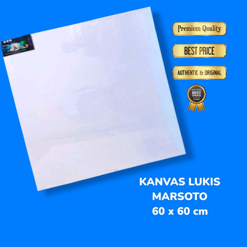 

KANVAS LUKIS 60x60 CM/CANVAS LUKIS MARSOTO/KANVAS STRETCHED