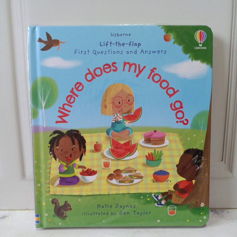 Usborne lift the flap First Questions and Answers Where does my food go?