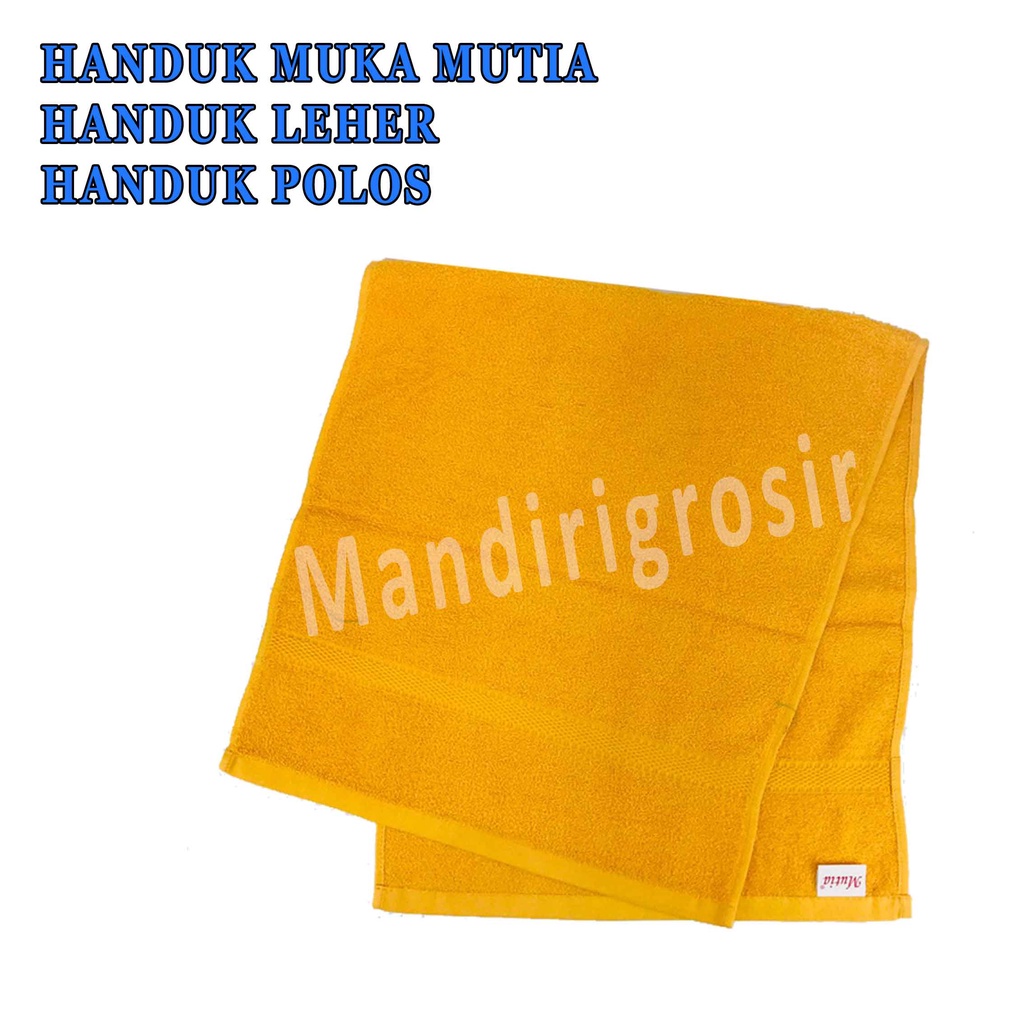 Handuk Leher* Handuk Muka Mutia* Handuk Polos* Handuk