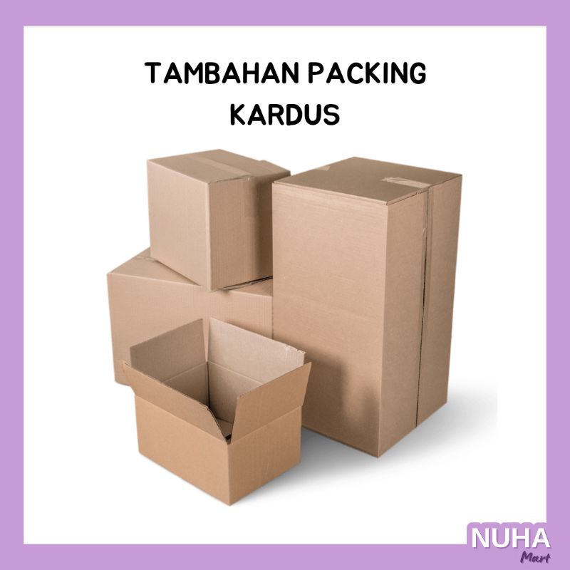 

Tambahan Packing Kardus/ Extra Dus