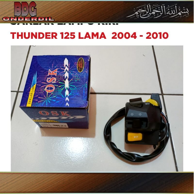 Saklar Kiri Thunder 125 Lama / 2004 2005 2006 2007 2008 2009 2010 / Tombol Set Lampu Assy Old OSK