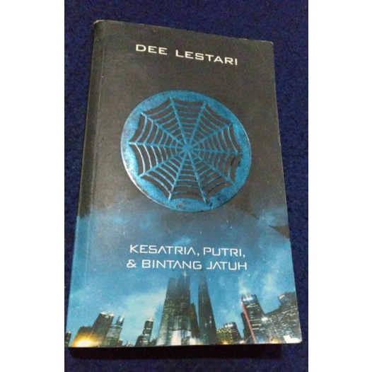 Kesatria, Putri & Bintang Jatuh-Dee Lestari