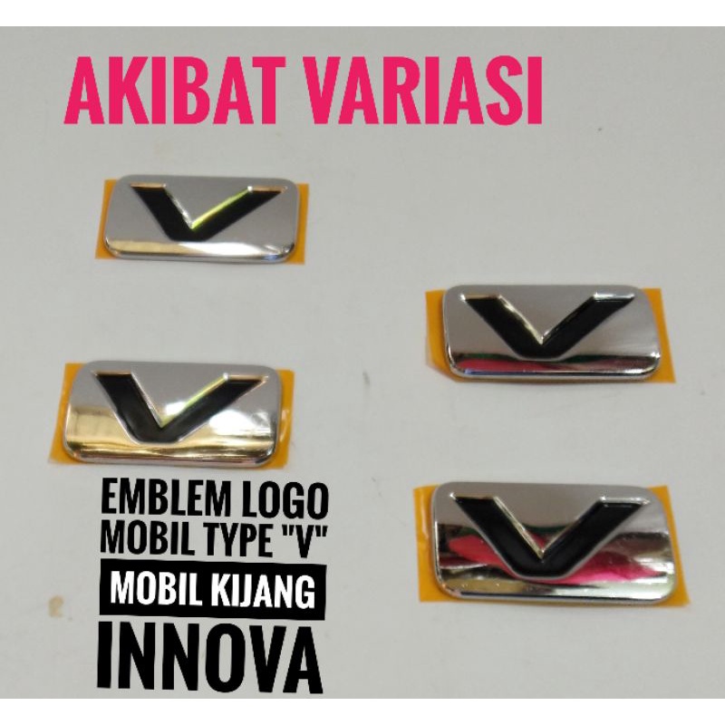 Emblem Logo Belakang Mobil Type "V" Mobil Kijang Innova Emblem Logo Belakang Mobil Emblem Mobil
