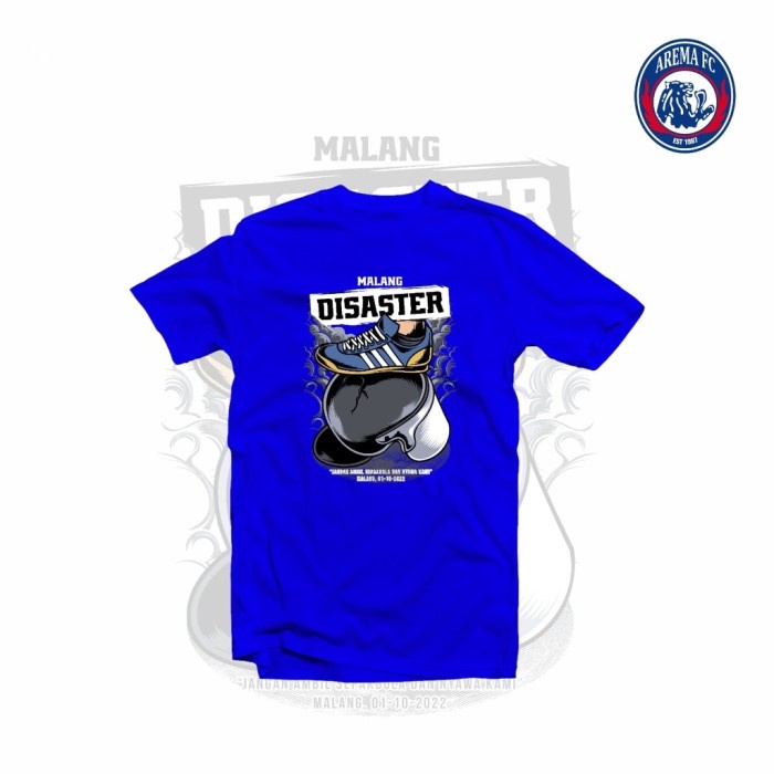 KAOS MALANG DISASTER KANJURUHAN T_SHIRT MALANG DISASTER SAVE KANJURUHA RAC