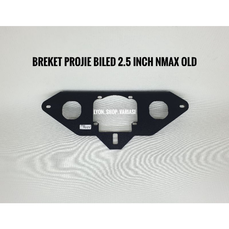 Breket Projie Biled SE Turbo AES 2.5 Inch + D2 Nmax Old &amp; 3 Inch Nmax Old Nmax New