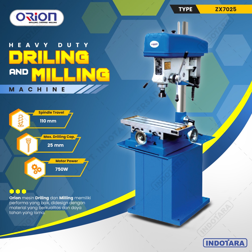 Mesin Bor Duduk Orion Milling &amp; Drilling Machine ZX7025