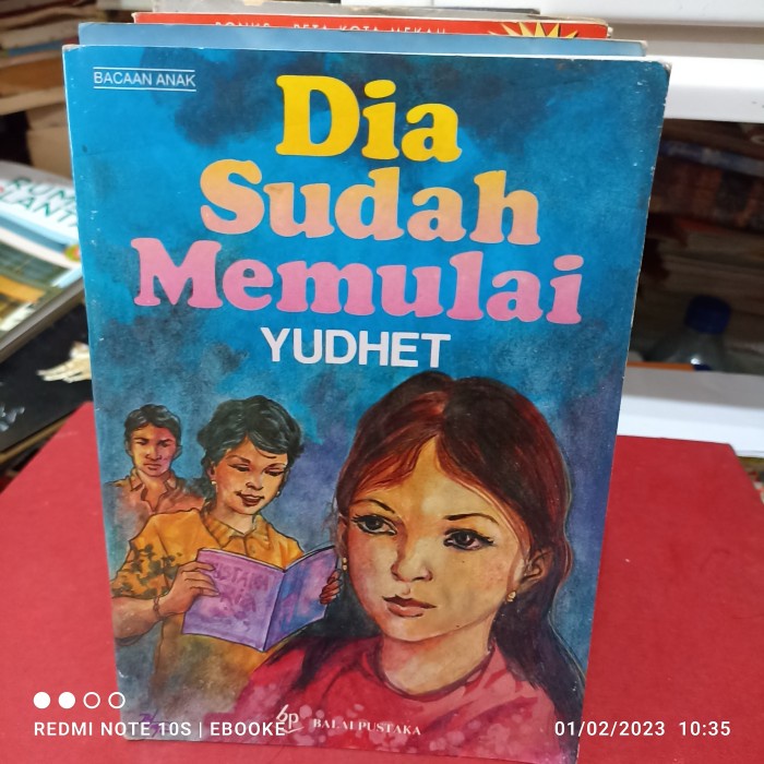 buku cerita anak dia sudah memulai yudhet balai pustaka 74 halaman