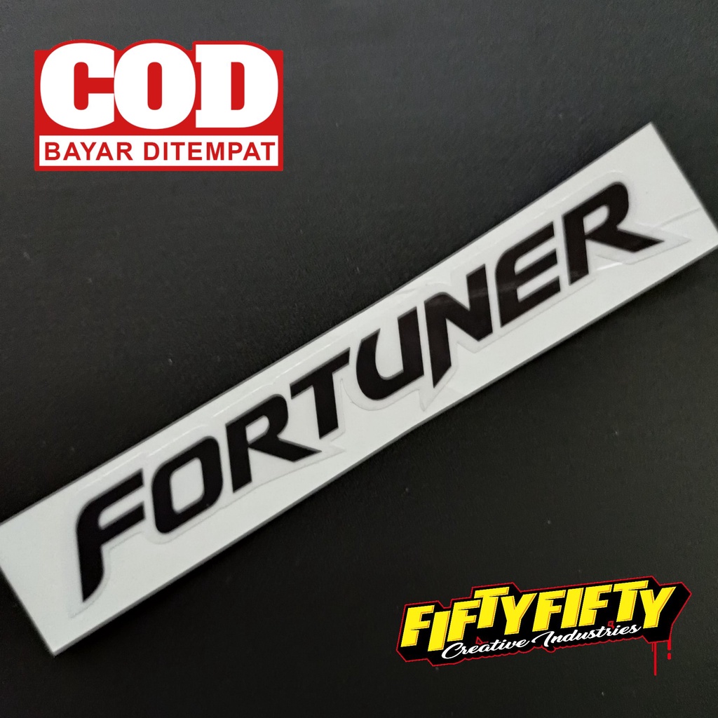 Stiker Print Cut FORTUNER Stiker Printing Laminasi Glossy Stiker Motor Mobil Helm Sudah Membentuk Pola Desain