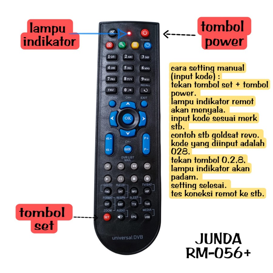 REMOTE UNIVERSAL RECEIVER PARABOLA / STB / SET TOP BOX BERBAGAI MEREK JUNDA 056 PLUS